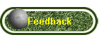 Feedback