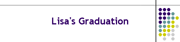 Lisa's Graduation